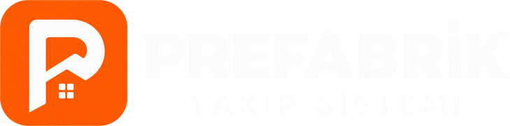 Prefabrik Takip